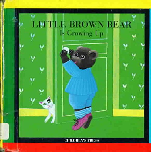 cover image Little Brown Bear is Growing Up