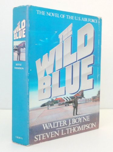 cover image Wild Blue: The Novel of the Us