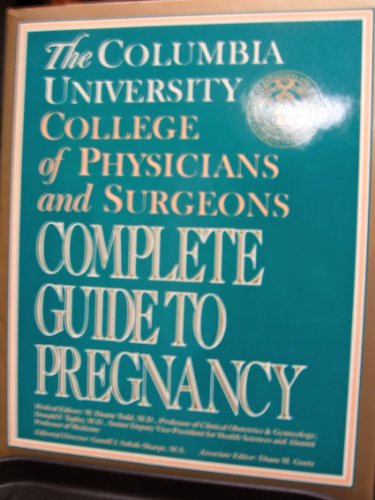 cover image Columbia University Complete Guide to Pregnancy
