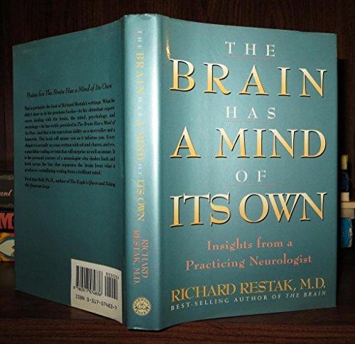 cover image The Brain Has a Mind of Its Own: Insights from a Practicing Neurologist