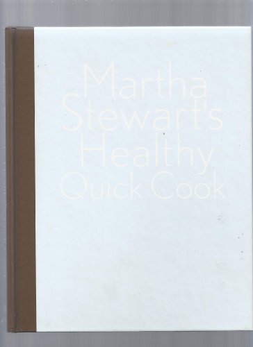 cover image Martha Stewart's Healthy Quick Cook