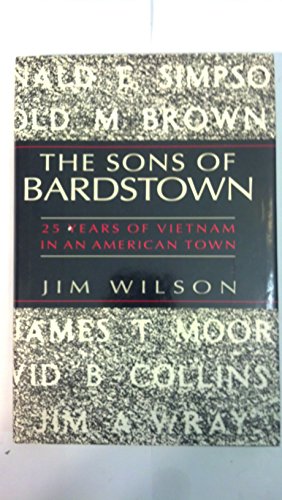 cover image The Sons of Bardstown: 25 Years of Vietnam in an American Town