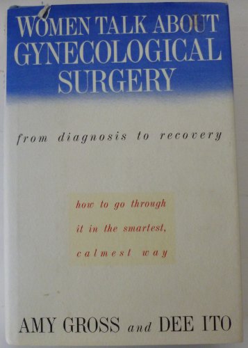 cover image Women Talk about Gynecological Surgery:: From Diagnosis to Recovery