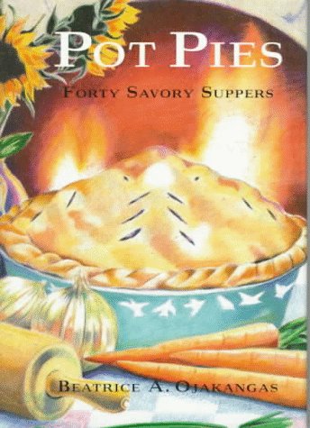 cover image Pot Pies: Forty Savory Suppers