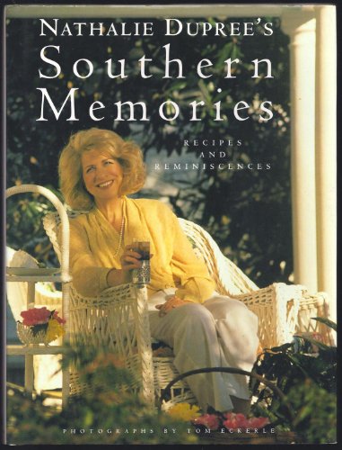 cover image Nathalie Dupree's Southern Memories: Recipes and Reminiscences