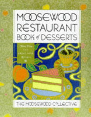 cover image Moosewood Restaurant Book of Desserts