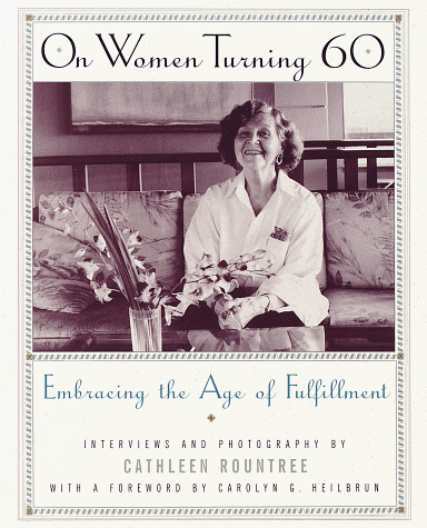 cover image On Women Turning 60: Embracing the Age of Fulfillment