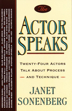 cover image The Actor Speaks: Twenty-Four Actors Talk about Process and Technique