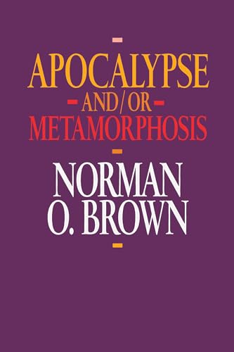 cover image Apocalypse And/Or Metamorphosis