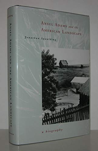 cover image Ansel Adams and the American Landscape: A Biography