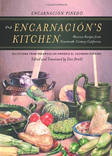 cover image Encarnacia?n's Kitchen: Mexican Recipes from Nineteenth-Century California