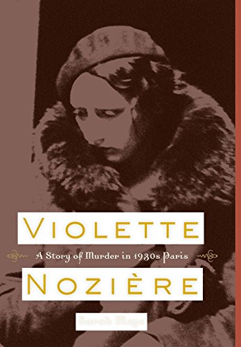 cover image Violette Nozi%C3%A8re: A Story of Murder in 1930s Paris