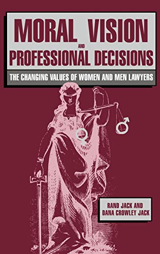 cover image Moral Vision and Professional Decisions