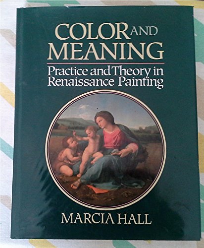 cover image Color and Meaning: Practice and Theory in Renaissance Painting
