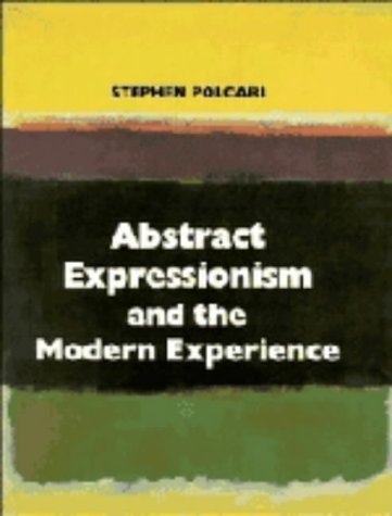 cover image Abstract Expressionism and the Modern Experience