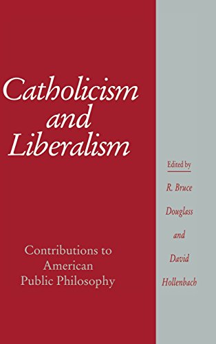 cover image Catholicism and Liberalism: Contributions to American Public Policy