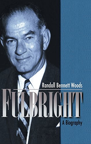 cover image Fulbright: A Biography