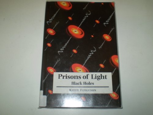cover image Prisons of Light - Black Holes