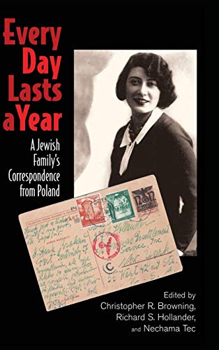 cover image Every Day Lasts a Year: A Jewish Family's Correspondence from Poland