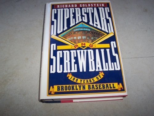 cover image Superstars and Screwballs: 100 Years of Brooklyn Baseball