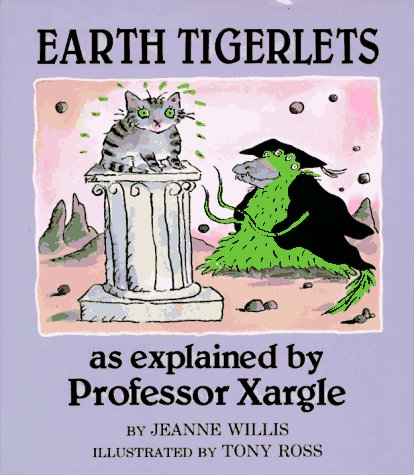 cover image Earth Tigerlets, as Explained by Professor Xargle