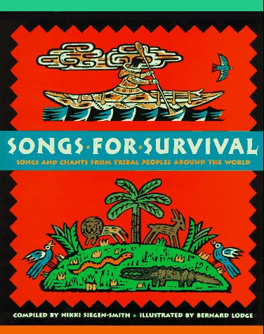cover image Songs for Survival: Songs and Chants from Tribal Peoples Around the World
