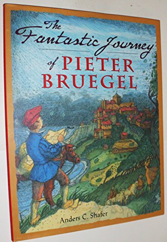 cover image THE FANTASTIC JOURNEY OF PIETER BRUEGEL