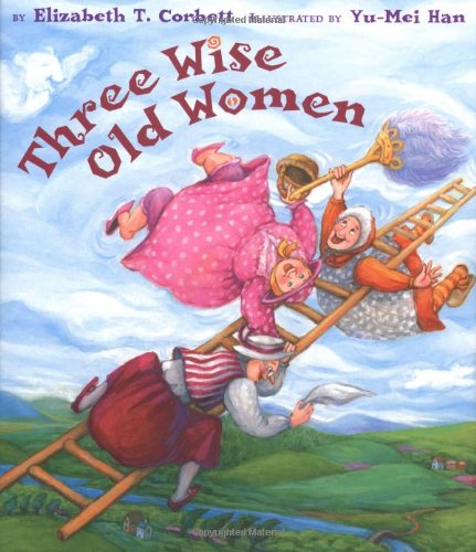 cover image THREE WISE OLD WOMEN