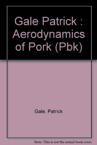cover image The Aerodynamics of Pork