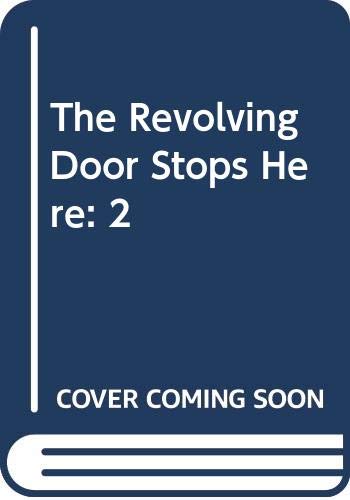 cover image The Revolving Door Stops Here