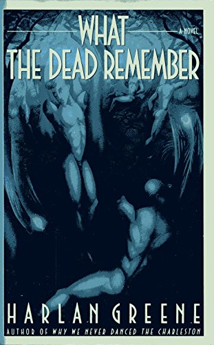 cover image What the Dead Remember