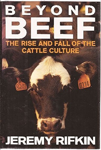 cover image Beyond Beef: 2the Rise and Fall of the Cattle Culture