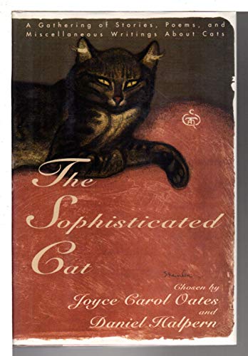cover image The Sophisticated Cat: 2a Gathering of Stories, Poems, and Miscellaneous Writings about Cats