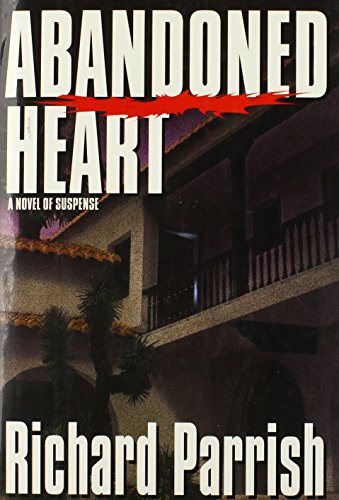 cover image Abandoned Heart: a Novel of Suspense