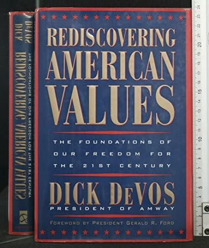 cover image Rediscovering American Values: The Foundations of Our Freedom for the 21st Century