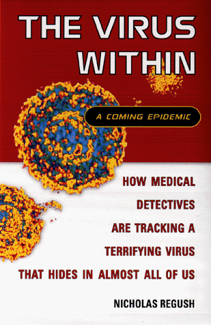 cover image The Virus Within: A Coming Epidemic
