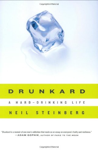 cover image Drunkard: A Hard-Drinking Life