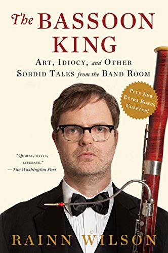 cover image The Bassoon King: My Life in Art, Faith, and Idiocy