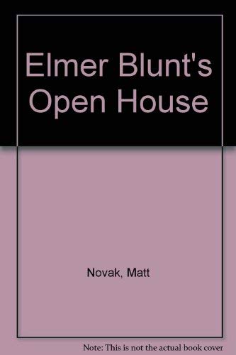 cover image Elmer Blunt's Open House