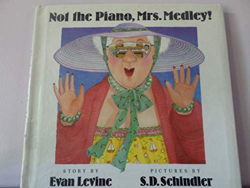 cover image Not the Piano, Mrs. Medley!