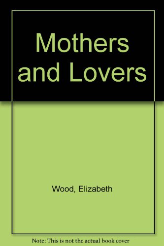 cover image Mothers and Lovers