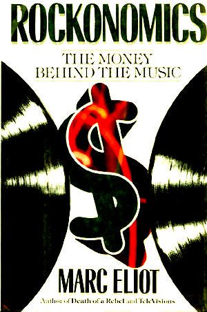 cover image Rockonomics: The Money Behind the Music