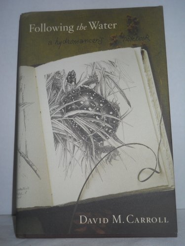 cover image Following the Water: A Hydromancer's Notebook