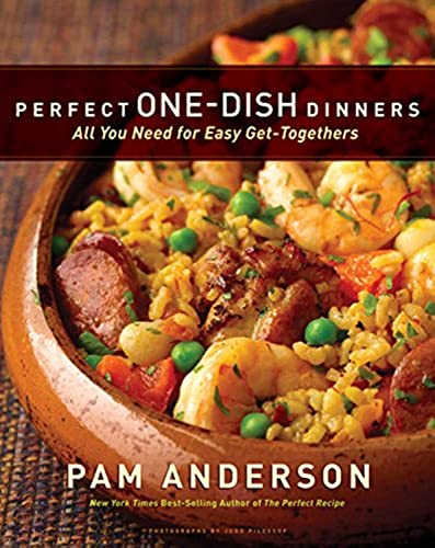 cover image Perfect One-Dish Dinners: All You Need for Easy Get-Togethers