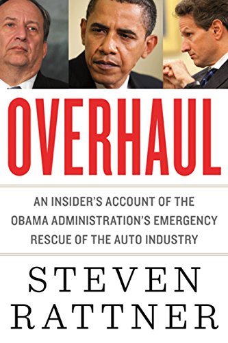 cover image Overhaul: An Insider's Account of the Obama Administration's Emergency Rescue of the Auto Industry