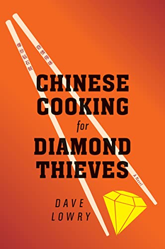 cover image Chinese Cooking for Diamond Thieves