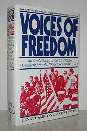cover image Voices of Freedom: An Oral History of the Civil Rights Movement from the 1950s Through the 1980s