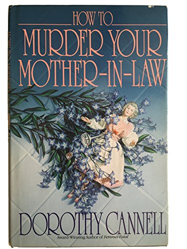 cover image How to Murder Your Mother-In-Law