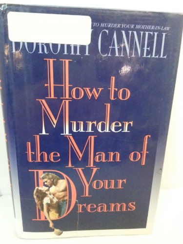cover image How to Murder the Man of Your Dreams