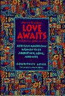 cover image Love Awaits: African-American Woman Talk